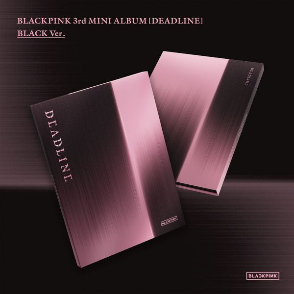 BLACKPINK - DEADLINE (RANDOM VER)